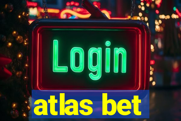 atlas bet